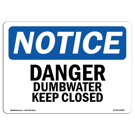 Signmission Safety Sign, OSHA Notice, 12" Height, Rigid Plastic, Danger Dumbwaiter Keep Closed Sign, Landscape OS-NS-P-1218-L-10896